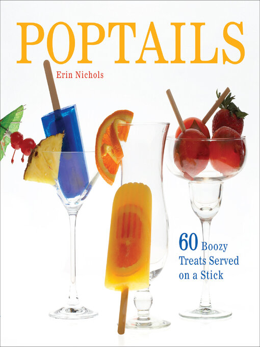 Title details for Poptails by Erin Nichols - Wait list
